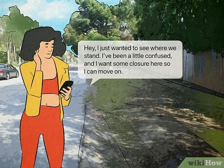 Step 6 Consider asking for closure, if you’re comfortable.