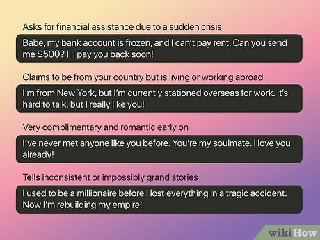 Step 5 Know the signs of romantic scammers.